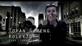 TOPAN GARENG - KOLEKTOR