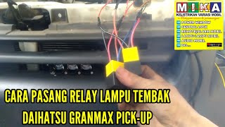 Cara pasang relay lampu tembak mini proji, DAIHATSU GRANMAX