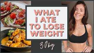 What I Ate In a Day to Lose Weight - 30kgs