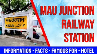 Mau Railway Station Uttar Pradesh | मऊ जंक्शन रेलवे स्टेशन | Complete Detailed Vlog