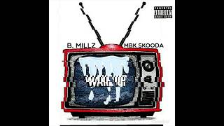 B. millz \u0026 MBK Skooda \