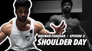 Road to Pro - Episode 3: Shredded Shoulder Workout // IFBB Pro Bhuwan Chauhan