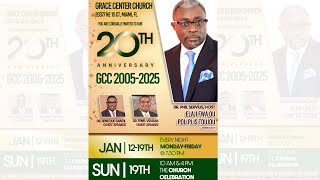 3eme nuit | 20th Anniversary Revival | Grace Center Church