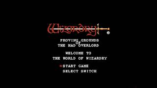 [BGM] [FC] ウィザードリィ 狂王の試練場 [Wizardry #1 - Proving Grounds of Mad Overlord]