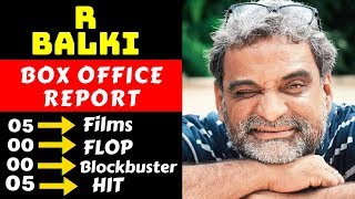 Director R Balki Hit And Flop All Movies List With Box Office Collection Analysis