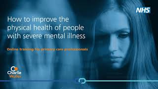 'How to improve the physical health of people with severe mental illness' training film