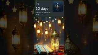 Ramadan count down 2025 #ramadan #ramadan2025 #ramadancountdown #viralshorts #trendingshorts #allah