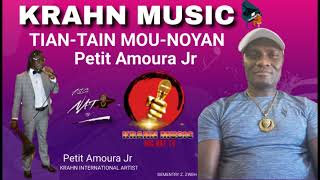 KRAHN MUSIC -TAIN-TAIN MOU-NOUYAN BY PETIT AMOURA JR.