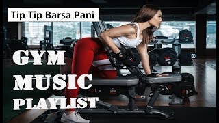 🔴 Tip Tip Barsa Pani | Top 10 Workout Songs 2020 | Best Gym Workout Music Playlist Mix | Gym Music