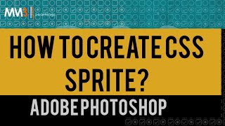 MMB Edits | Learnings | How to create CSS Sprite | Image Sprites