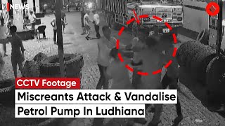 Ludhiana Petrol Pump News: Miscreants Allegedly Attack And Vandalise Petrol Pump, Caught On CCTV