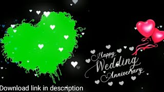 Happy wedding anniversary blackscreen template effect video//Anniversary template effects video#222