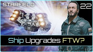 Ship Upgrades FTW? | STARFIELD #22