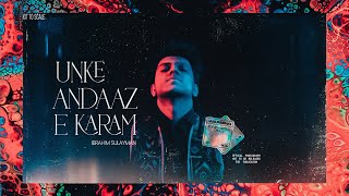 Ibrahim Sulayman - Unke Andaz E Karam - NFAK