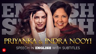 ENGLISH SPEECH | PRIYANKA & INDRA NOOYI: Powerful Indian Women (English Subtitles)