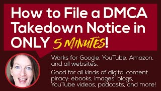 How to File a DMCA Takedown Notice to Google, YouTube, Amazon or Any Site | Copyright Infringement