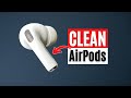 AirPods Pro Problems? Fix Most Audio Issues With These Cleaning Tips - [FULL GUIDE]