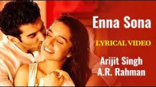 A. R. Rahman - Enna Sona Video|OK Jaanu|Arijit Singh|Shraddha Kapoor|Aditya Roy | Female Version