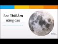 sao thái Âm nâng cao phần 1