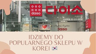 🇰🇷 VLOG IDZIEMY DO POPULARNEGO SKLEPU W KOREI 🇰🇷 DAISO ❤️