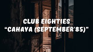 Club Eighties – Cahaya September85 Lirik
