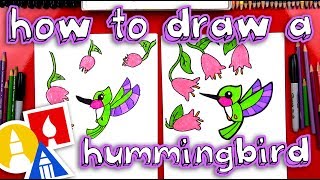 How To Draw A Hummingbird (for young artists)
