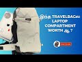 Travel Bag Laptop compartment  support review  ( Decathlon Travel 500 backpack )