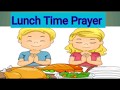 Lunch Time Prayer.Thank you to God for the meal