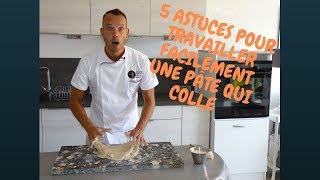 5 astuces pour travailler facilement une pâte qui colle