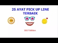 25 AYAT PICK UP LINE TERBAIK. SEMUA MENARIK!