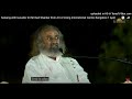 sri sri gurudev afternoon meditation