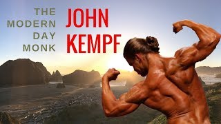 JOHN KEMPF, THE MODERN DAY MONK  - BUILD YOUR BODY BUILD YOUR LIFE | SAMASTA TV