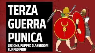 La Terza Guerra Punica Flipped Classroom 2