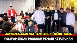 SKUAD TIM A LUPAKAN AFF! PSSI targetkan pemain keturunan~Jay Idzes bocorkan kabar bahagia Nathan