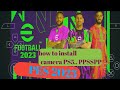 HOW TO INSTALL PS5 Camera PES 2023 FILES (PPSSPP GAME)