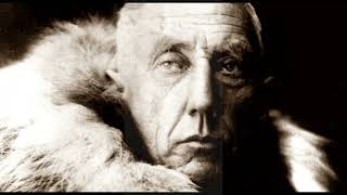 Roald Amundsen the explorer