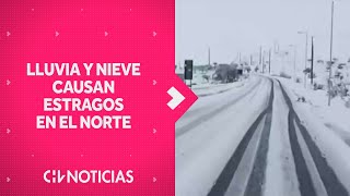 INTENSA LLUVIA Y NIEVE obligan a cortar la Ruta 5 Norte: Alerta por quebradas - CHV Noticias