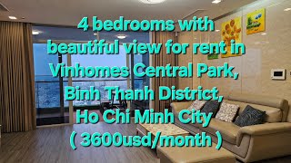 4 bedrooms with beautiful view for rent in Vinhomes Central Park, Binh Thanh District, HCM City.