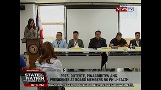 SONA: President Duterte, pinagbibitiw ang presidente at board members ng PhilHealth