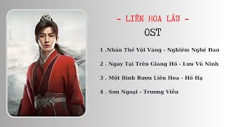 [Playlist] Nhạc phim Liên Hoa Lâu - Liên Hoa Lâu OST