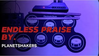 Drum Pad cover Endless Praise by Planetshakers #drumcover #planetshakers #endlesspraise #drums