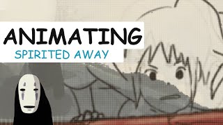 ANIMATING from SCRATCH Spirited Away