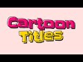 Cartoon Titles Premiere Pro Templates