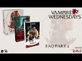 Vampire Wednesdays: Frequently Asked Rules Questions Part 2