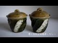 2019年上半期　 我が家の陶芸作品集！　ceramic work made by my wife