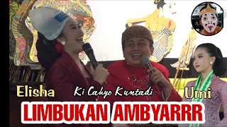 LIMBUKAN AMBYAR || Ki Cahyo K - Elisha - Gareng