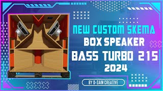 [PLAN] SKEMA BOX SPEAKER BASS TURBO NEW CUSTOM  2024 - 215