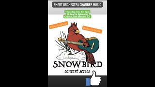 The SNOWBIRD Concert Series presents a concert with chamber musicians from The SMART Orchestra