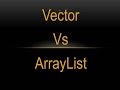 Vector Vs ArrayList