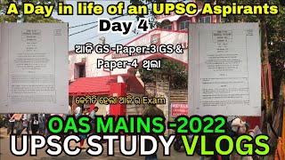 Day 4 of Opsc Mains exam-2022|| ଆଜି GS Paper-3\u0026 GS Paper-4 ଥିଲା ||UPSCpathfinders